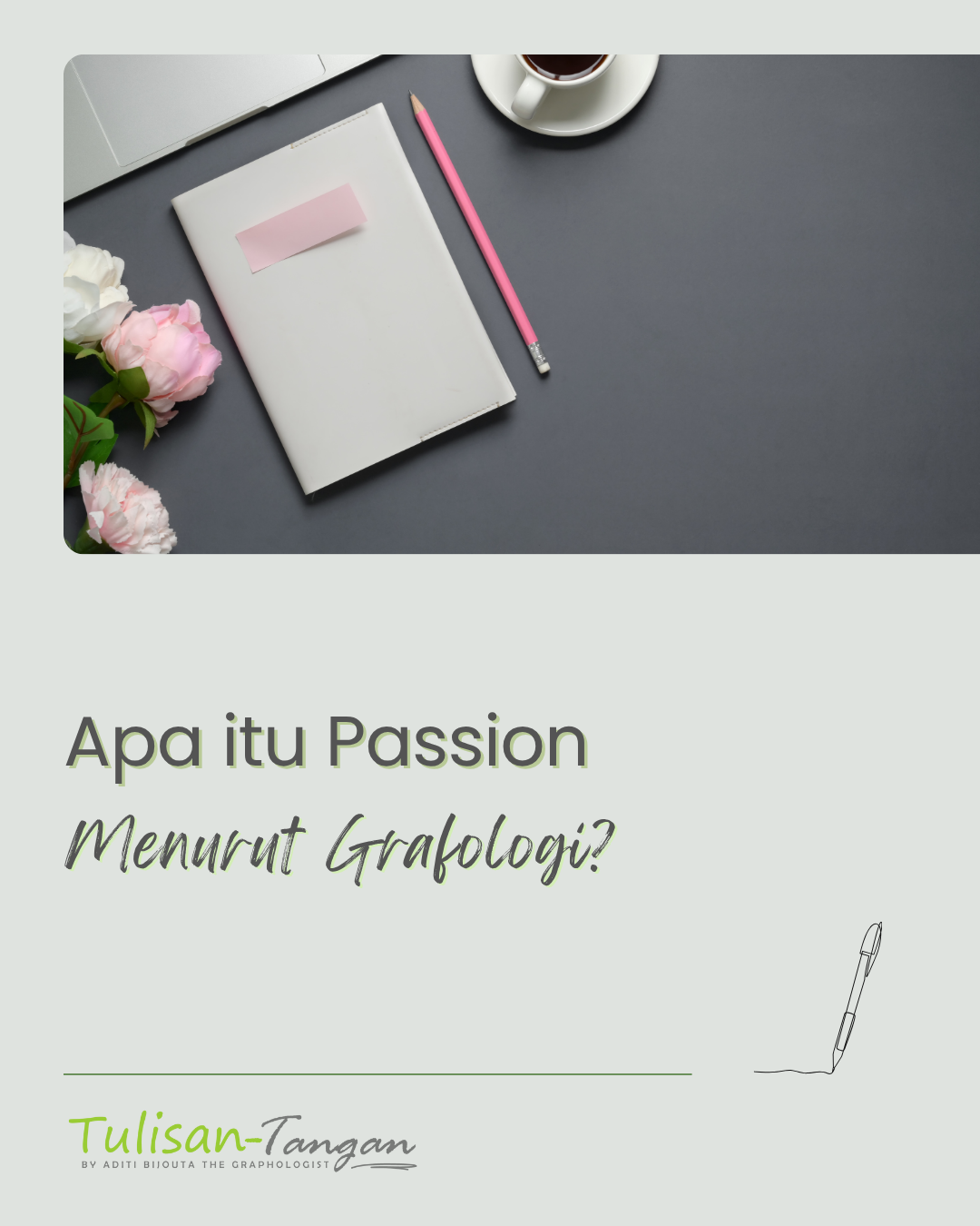 Tes Kepribadian & Grafologi untuk Pengembangan Diri